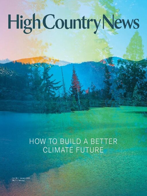 Title details for High Country News by High Country News - Available